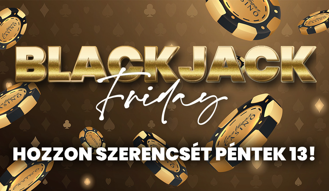 Blackjack Friday
